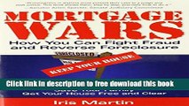 [Download] Mortgage Wars: How You Can Fight Fraud and Reverse Foreclosure Full Download