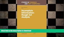 READ PDF Incomplete Information: Rough Set Analysis (Studies in Fuzziness and Soft Computing) READ