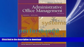READ THE NEW BOOK Administrative Office Management, Short Course READ EBOOK