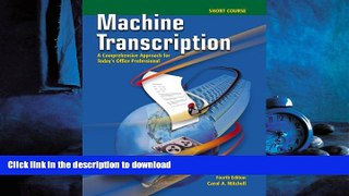 READ THE NEW BOOK Machine Transcription Short Course w/ student CD + Audio CD MP3 Format READ PDF