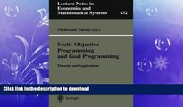 READ ONLINE Multi-Objective Programming and Goal Programming: Theories and Applications (Lecture