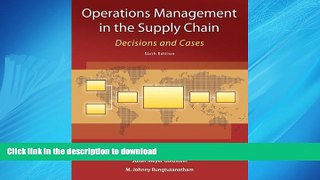 READ ONLINE Operations Management in the Supply Chain: Decisions and Cases (McGraw-Hill/Irwin