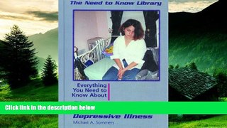 Must Have  Bipolar Disorder and Manic Depressive Illness (Need to Know Library)  READ Ebook Full