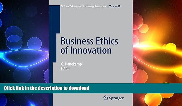 FAVORIT BOOK Business Ethics of Innovation (Ethics of Science and Technology Assessment) READ EBOOK