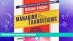 EBOOK ONLINE Managing Transitions, 2nd Edition: Making the Most of Change (Your Coach in a Box)