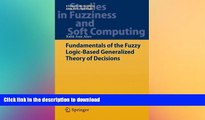 FAVORIT BOOK Fundamentals of the Fuzzy Logic-Based Generalized Theory of Decisions (Studies in