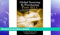 READ PDF Global Sourcing   Purchasing Post 9/11: New Logistics Compliance Requirements And Best