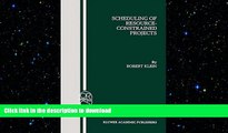 READ THE NEW BOOK Scheduling of Resource-Constrained Projects (OPERATIONS RESEARCH/ COMPUTER