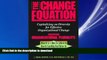 READ ONLINE The Change Equation: Capitalizing on Diversity for Effective Organizational Change