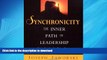 READ THE NEW BOOK Synchronicity: The Inner Path of Leadership FREE BOOK ONLINE