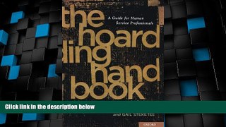 Must Have  The Hoarding Handbook: A Guide for Human Service Professionals  READ Ebook Full Ebook