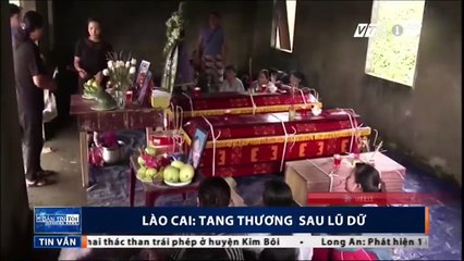 Lào Cai- Tang thương sau lũ dữ