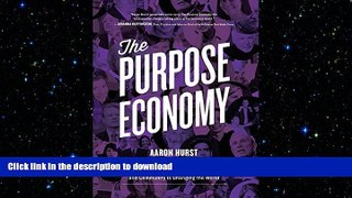 FAVORIT BOOK The Purpose Economy: How Your Desire for Impact, Personal Growth and Community Is