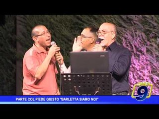 Parte col piede giusto "Barletta siamo noi"