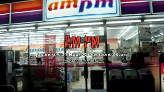 AMPM Japanese's 24 Hours Convenience Store