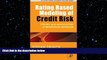 READ book  Rating Based Modeling of Credit Risk: Theory and Application of Migration Matrices