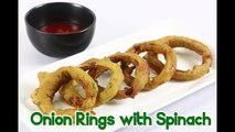 Fried onion rings with Spinach in Hindi