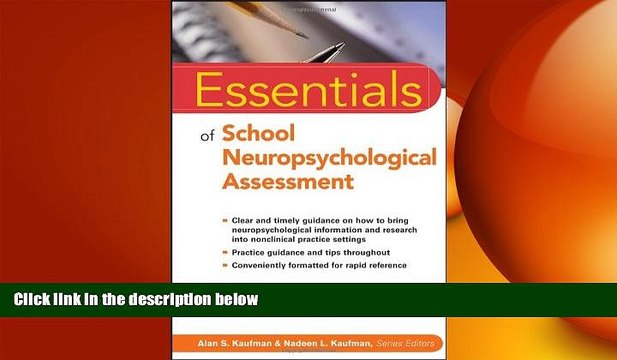 READ book Essentials of School Neuropsychological Assessment (Essentials of Psychological
