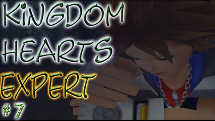 Kingdom Hearts ➲ EXPERT # 7 ➤ On To Traverse Town!