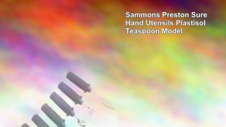 Sammons Preston Sure Hand Utensils Plastisol Teaspoon Model