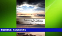 READ book  Economic Development and Transition: Thought, Strategy, and Viability  FREE BOOOK