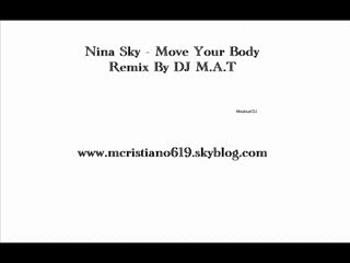Move your body (Remix By DJ M.A.T)