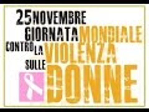 25 Novembre - Giornata mondiale contro la violenza sulle donne!