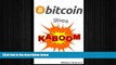READ book  Bitcoin goes KABOOM!: Caveat Emptor - Let the Buyer Beware  FREE BOOOK ONLINE