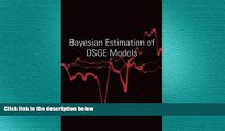 Free [PDF] Downlaod  Bayesian Estimation of DSGE Models (The Econometric and Tinbergen Institutes