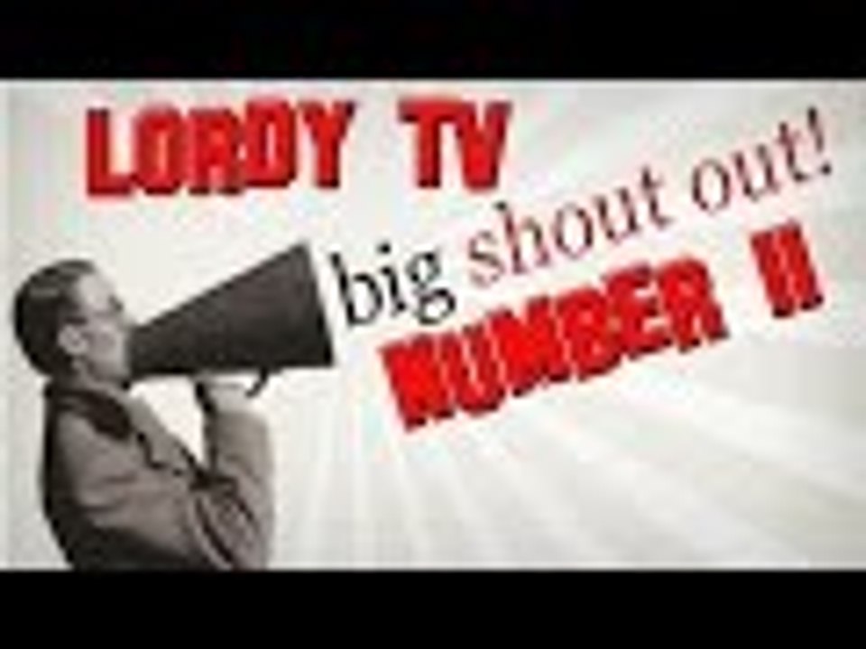 Lordy - Shout Out - Number 11