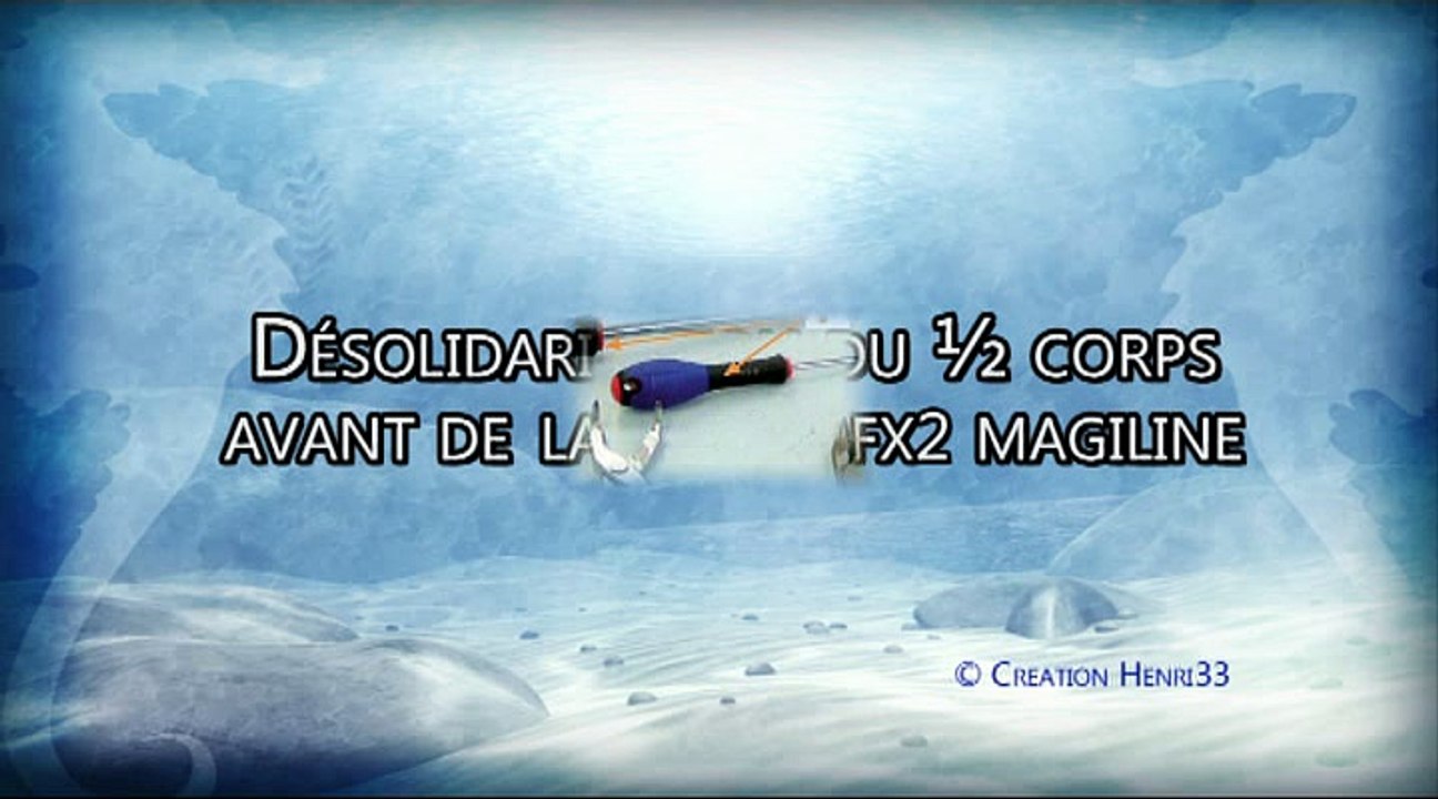 VIDEO N° 7 - Désolidarisation du ½ corps avant POMPE FX2 MAGILINE