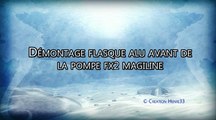 VIDEO N° 9 - Démontage flasque alu avant POMPE FX2 MAGILINE