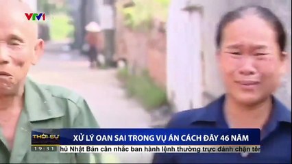 Xử lý oan sai trong vụ án cách đây 46 năm