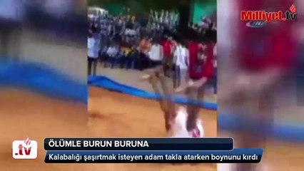 Takla atarken boynunu kırdı