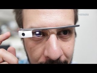 Testamos o Google Glass: afinal, para que ele serve?