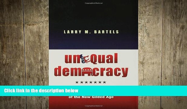 Free [PDF] Downlaod Unequal Democracy: The Political Economy of the New Gilded Age DOWNLOAD