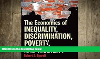 FREE DOWNLOAD  The Economics of Inequality, Discrimination, Poverty, and Mobility  BOOK ONLINE