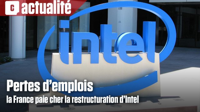 Pertes d’emplois : la France paie cher la restructuration d’Intel