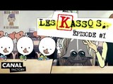 Les Kassos #1 - Les Canards juniors & La famille Sodo et Dark Papy (NON CENSURÉE)