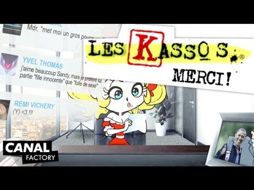 Les Kassos #17 - Thank You ! (NON CENSURÉE)