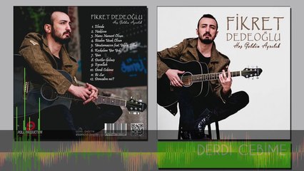 Fikret Dedeoğlu - Derdi Cebime