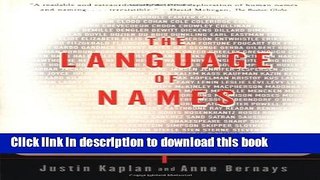 Ebook The Language of Names: What We Call Ourselves and Why It Matters Free Online
