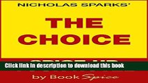 Ebook The Choice by Nicholas Sparks - Spice Up Your Novel: Enhance Your Reading Experience Full
