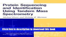 [Read PDF] Protein Sequencing and Identification Using Tandem Mass Spectrometry Download Free