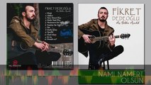 Fikret Dedeoğlu - Namı Namert Olsun