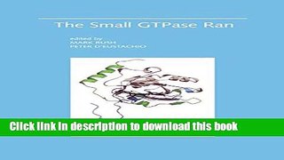[Read PDF] The Small GTPase Ran Download Free