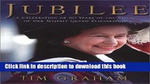 Books Jubilee: A Celebration of 50 Years of the Reign of Her Majesty Queen Elizabeth II Full