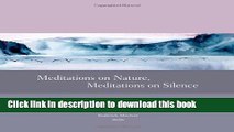 Ebook Meditations on Nature, Meditations on Silence Free Online