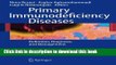 Ebook Primary Immunodeficiency Diseases: Definition, Diagnosis, and Management Full Download