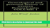 Ebook Genealogical and personal history of western Pennsylvania;  VOLUME 1 Free Online